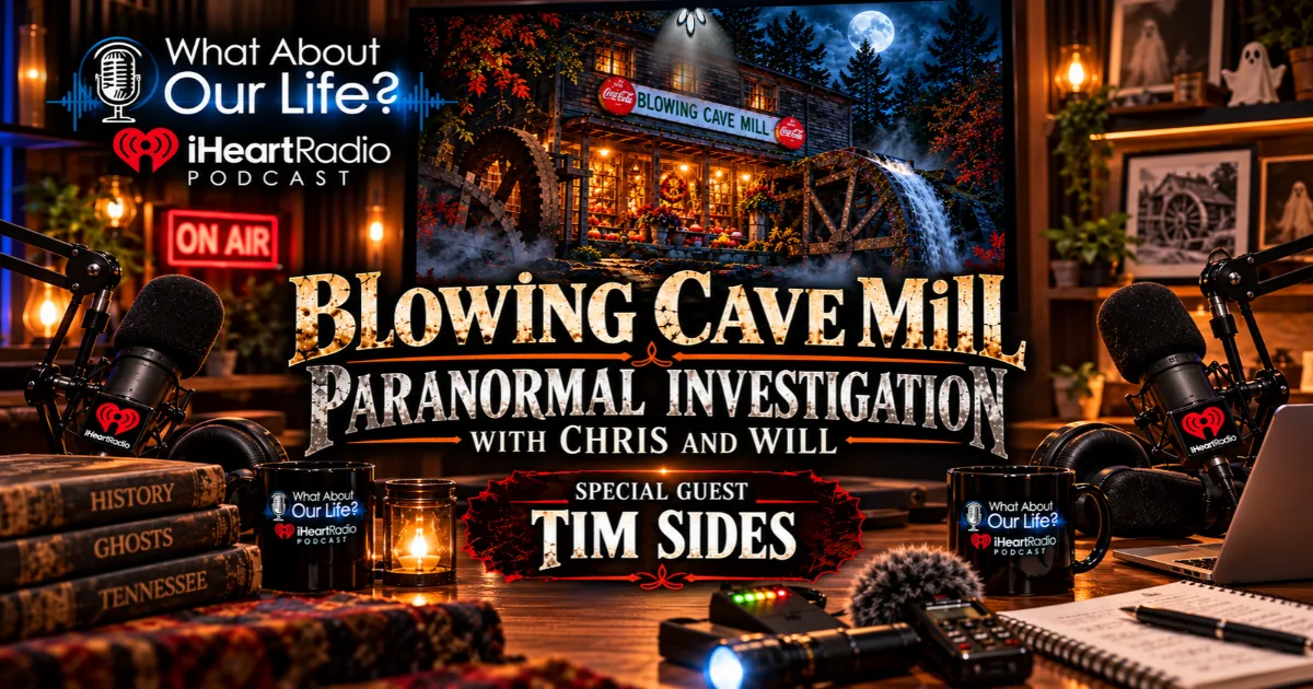 Cover image for After Dark at Blowing Cave Mill: Chris & Will’s First Paranormal Investigation