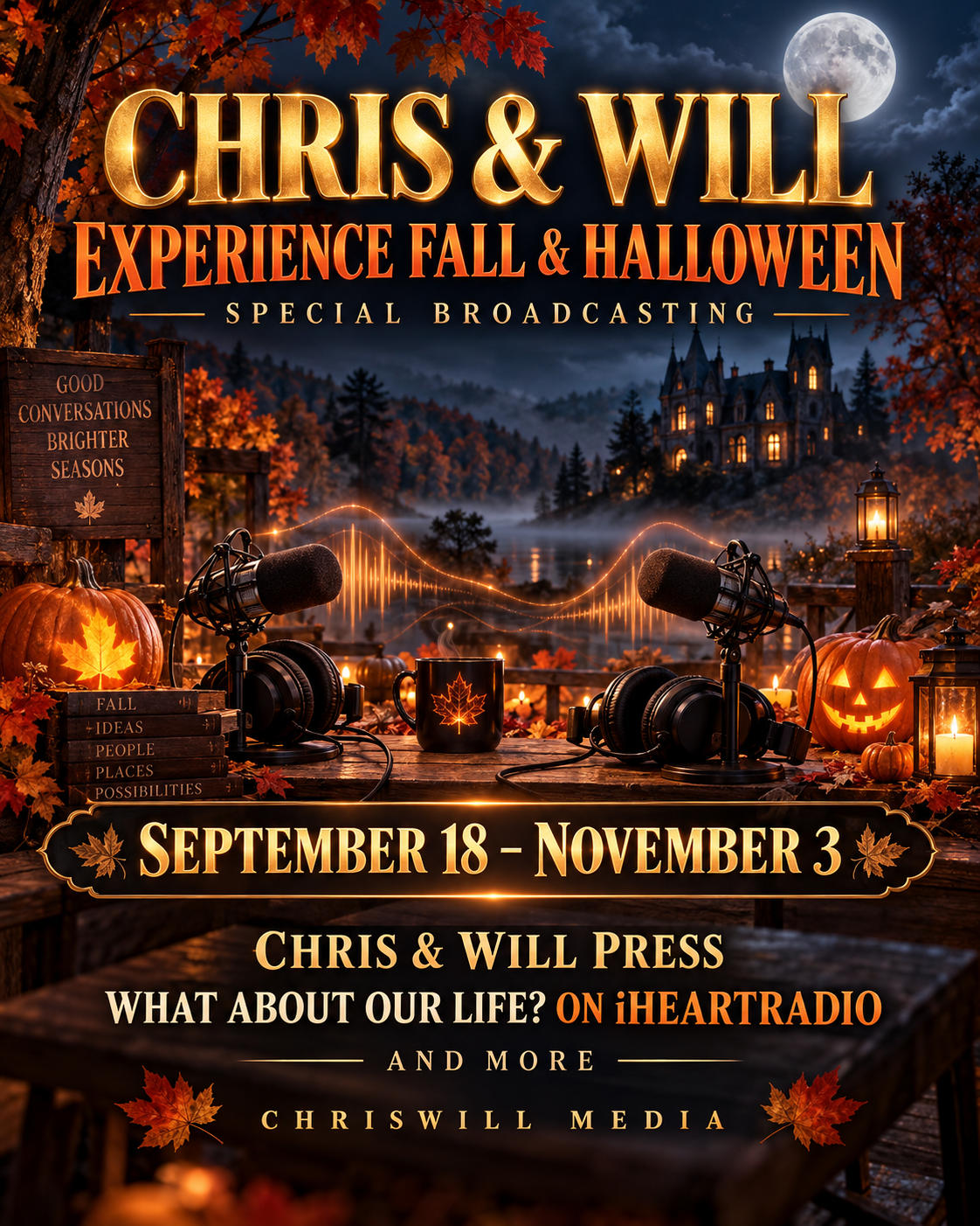 Chris and Will Experience Fall and Halloween special broadcasting, September 18 through November 3